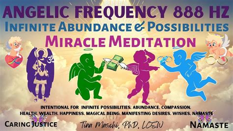 Angelic Frequency 888 Hz Infinite Possibilities .